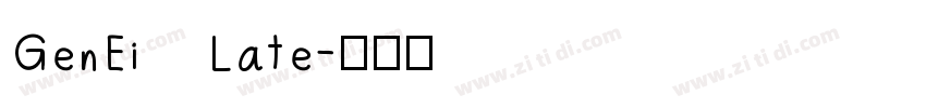 GenEi Late字体转换